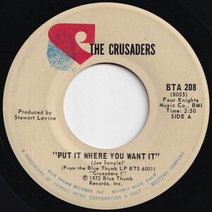 Crusaders Put It Where You Want It / Mosadi Blue Thumb US BTA 208 205180 SOUL FUNK ソウル ファンク レコード 7インチ 45