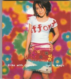 Eriko with Crunch/Luv is Magic/中古CD!! 商品管理番号：18049