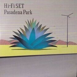 HI-FI SET （ハイ・ファイ・セット） / PASADENA PARK （パサディナ・パーク） (LP)