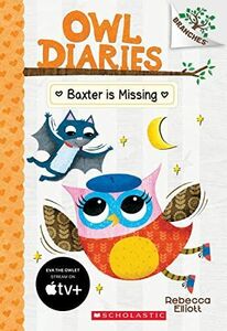 [A11377193]Baxter Is Missing (Owl Diaries，6) [ペーパーバック] Elliott，Rebecca