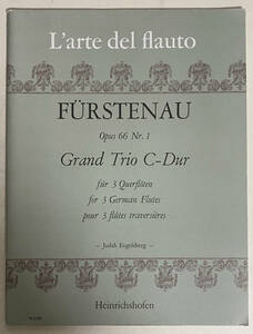 【楽譜】FURSTENAU Opus 66 Nr.1 Grand Trio C-Dur Heinrichshofen/vf