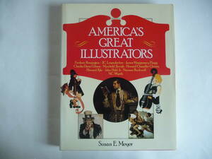 ◆ＵＳＡ有名イラスト作家作品集◇　美品　ＡＭＥＲＩＣＡ´Ｓ　ＧＲＥＡＴ　ＩＬＬＵＳＴＲＡＴＯＲＳ 