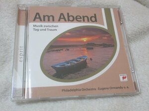 コンピ「Am Abend」【ＣＤ】セル、オーマンディ、カサドゥシュ、ミンツ,フー・ツォン /クリーヴランド管、フィラデルフィア管