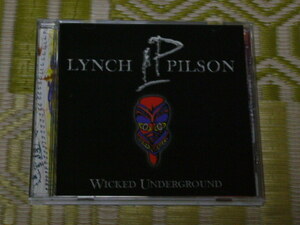 WICKED UNDERGROUND / LYNCH PILSON (中古） ドン・ドッケン