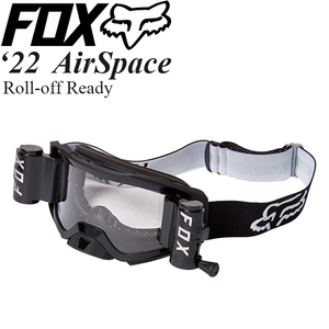 FOX MXゴーグル Air Space Roll off Ready 28054-001