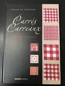 se08 em◯洋書クロスステッチ図案集Carres Carreaux CAHIER DU CREATEURモニーク・リヨネ ハードカバー スノーフレーク雪の結晶サンプラー