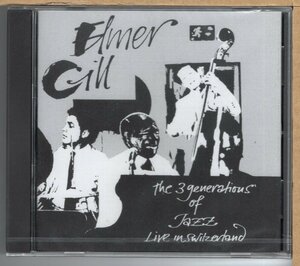 【新品CD】ELMER GILL / THE 3 GENERATIONS OF JAZZ