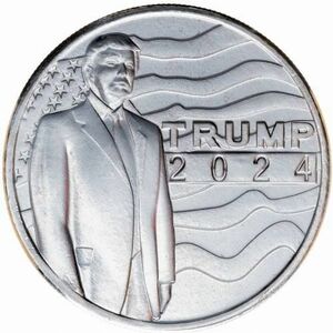 Trump 2024 　銀貨1オンス(貴金属成分鑑定済100％本物保障）