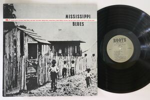 豪LP Various Mississippi Blues Vol. 1 RL302 ROOTS /00260