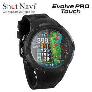 ShotNavi Evolve PRO Touch 【ショットナビ】【エボルブプロタッチ】【ゴルフ】【距離測定器】【腕時計】【ブラック】【GPS/測定器】