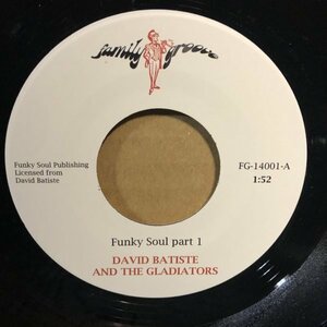 【ニューオーリンズ FUNK★】7”★David Batiste And The Gladiators - Funky Soul