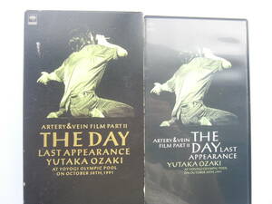 VHS（ビデオ）尾崎豊 /「ARTERY＆VEIN FILM PART Ⅱ　THE DAY LAST APPEARANCE 　YUTAKA OZAKI」