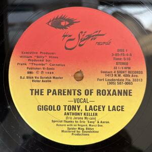 US盤　12” Gigolo Tony, Lace Lacy* The Parents Of Roxanne 3-85-FS-4
