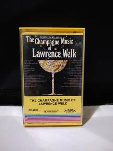C6181　カセットテープ　ローレンス・ウェルク　The Champagne Music Of Lawrence Welk