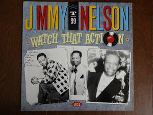 Jimmy Nelson　　Watch That Action　　Ace CHD-228