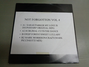 V.A./NOT FORGOTTON VOL.4/4664　SARAH PARKER. SUBLIMAL CUTS. DEEP FOREST. MARK MORRISON