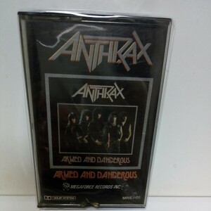 ANTHRAX「ARMED AND DANGEROUS」
