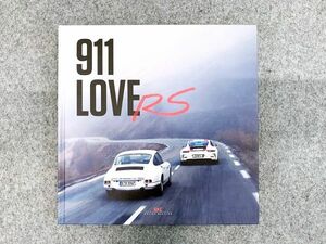 911 Lovers From R to R 50 Years of Porsche 911 Rs ポルシェ 写真集 洋書英語版 English Ver. Jurgen Lewandowski DELIUS Klasing & Co