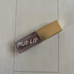 マットリップ（MUD LIP）
