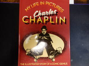 洋書 古書 MY LIFE IN PICTURES CHARLIE CHAPLIN チャーリー チャップリン 1985年発行