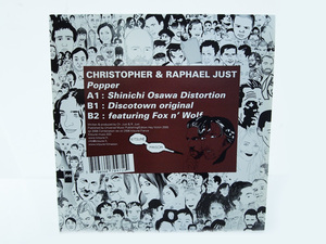 Christopher & Raphael Just Popper 12inch レコード Shinichi Osawa 大沢伸一 Mix KITSUNE 2006年