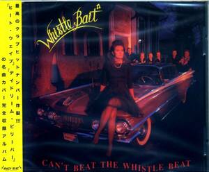 【新品】廃盤 CD ★ 内容最高!!! 超人気盤 ネオロカ DJネタ曲 !!! ★ WHISTLE BAIT ★ フィンランド ポップ & メロディアス ネオロカビリー