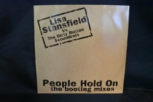 Lisa Stansfield Vs The Dirty Rotten Scoundrels* - People Hold On (The Bootleg Mixes) (12)/LP 希少 レア レコード