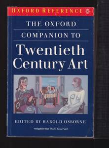 ☆『The Oxford Companion to Twentieth Century Art (Oxford Paperback Reference) ペーパーバック 』オックスフォード20世紀美術事典