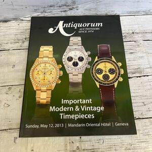 g318 Antiquorum 腕時計　オークションカタログ　パテックフィリップ　ロレックス　など 2013