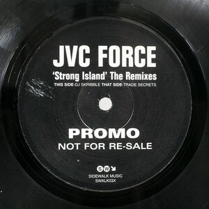 英 プロモ JVC FORCE/STRONG ISLAND (THE REMIXES)/SIDEWALK MUSIC INC. SWALK03X 12