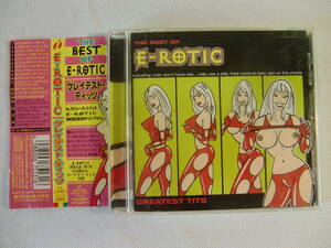 E-ROTIC　/　Greatest Tits　　- The Best of E-ROTIC グレイテスト・ティッツ - Felix J. Gauder & David Brandes - 　 帯付！