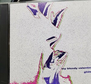 My Bloody Valentine/Glider EP