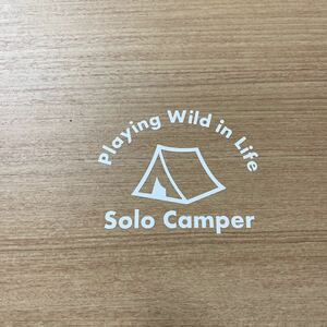 109. 【送料無料】 solo camper 「人生に野遊びを」 カッティングステッカー キャンプ テント CAMP アウトドア ソロキャンパー 【新品】