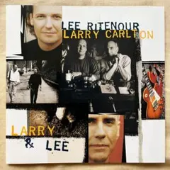 【CD】リー・リトナー&ラリー・カールトン『Larry & Lee』輸入盤