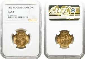 デンマーク　20クローネ金貨　1873年HC/CS　未使用品　クリスチャン9世　NGC(MS64)