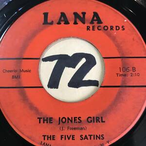 試聴 DOO-WOP/ROCK ’N ROLL 1956 THE FIVE SATINS THE JONES GIRL 両面VG++ SOUNDS EX+ 1964 PRESS 音圧が高いクラブ・プレイ向き