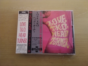 即決 LOVE T.K.O.(中西俊夫&工藤昌之) HEAD TURNER 帯付き 1993年 メジャー・フォース MAJOR FORCE 土屋昌巳&バーニー・ウォーレル参加作品