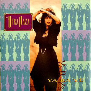 Ofra Haza - Ya Ba Ye / ワールド・ミュージック・ブームの火付け役にもなったOfra Hazaによる1989年リリース作！