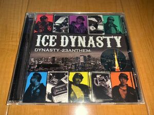 【即決送料込み】ICE DYNASTY / DYNASTY -23ANTHEM-
