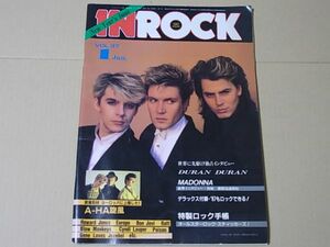 B571　即決　IN ROCK イン・ロック　1987年1月号 VOL.37　デュランデュラン　マドンナ　A-HA　ヨーロッパ　ボン・ジョヴィ