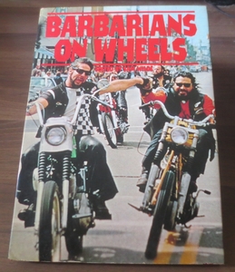 ☆絶版☆ BARBARIANS ON WHEELS ヘルズエンジェルス 写真集 ビンテージ チョッパー ナックルヘッド パンヘッド ショベルヘッド