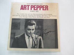 xyu★LP-E98★アートペッパー Art Pepper Early Art　2LP US盤 Blue Note ジャケットサイン入り　BN-LA591-H2★