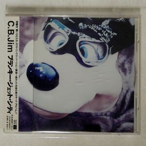 ブランキー・ジェット・シティ/C.B.JIM/EMIミュージック・ジャパン TOCT6910 CD □