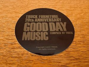 TRUCK FURNITURE 20th ANNIVERSARY GOOD DAY MUSIC ステッカー　トラックファニチャー