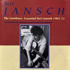 Bert Jansch / The Gardener / Essential Bert Jansch 1965-71 / TDEMCD9 / 5014757970095 / バート・ヤンシュ