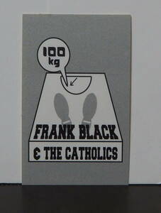 FRANK BLACK AND THE CATHOLICS /ステッカー!!