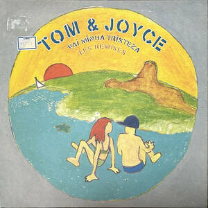 試聴 Tom & Joyce Vai Minha Tristeza (Les Remixes) 大ヒット曲のリミックス盤 BODY&SOUL
