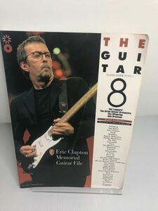 THE GUITAR 8 ザ・ギター player 12月別冊　エリッククラプトン特集