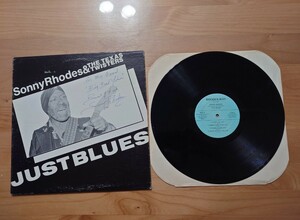 ★Sonny Rhodes & The Texas Twisters ★Just Blues★サイン付★LPレコード★Rare Item★中古品 ★Autographed