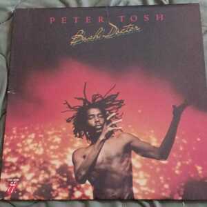 LP★ Peter Tosh/ ピーター・トッシュ★1978年3rd『 Bush Doctor/ ナッティ・ブッシュ・ドクター』Mick Jagger/Kith Richards参加